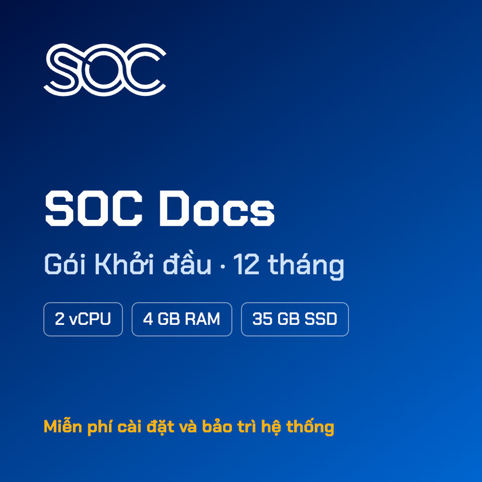 SOC Docs — Gói Khởi đầu — 12 tháng